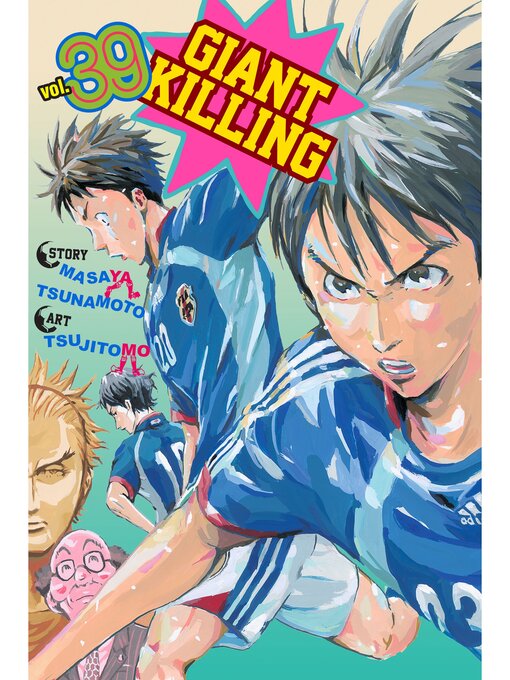 Title details for Giant Killing, Volume 39 by Masaya Tsunamoto - Available